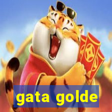 gata golde